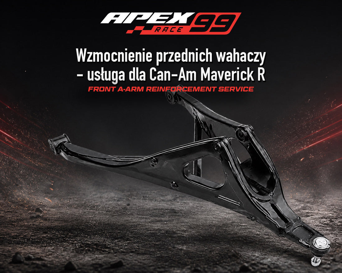 Wzmocnienie przednich wahaczy - usługa dla Can-Am Maverick R: Seryjna baza przygotowana do większych obciążeń